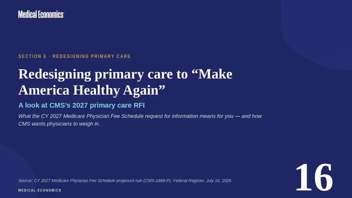 CMS Wants to Redesign Primary Care. Here's What They're Asking.